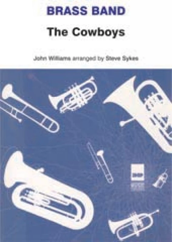 Cowboys Overture: (Brass Band Score and Parts) (Warner Brass Band Series)