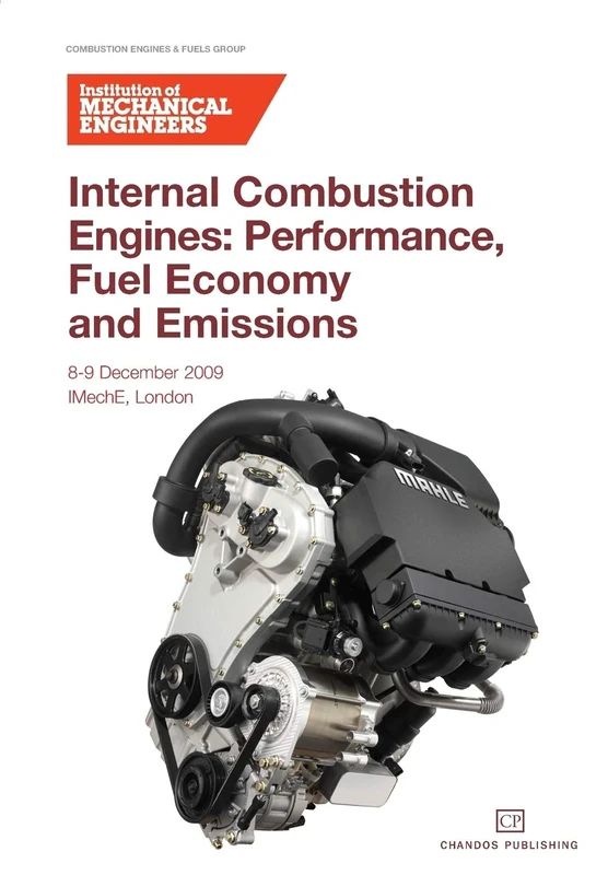 Internal Combustion Engines: Performance, Fuel Economy and Emissions