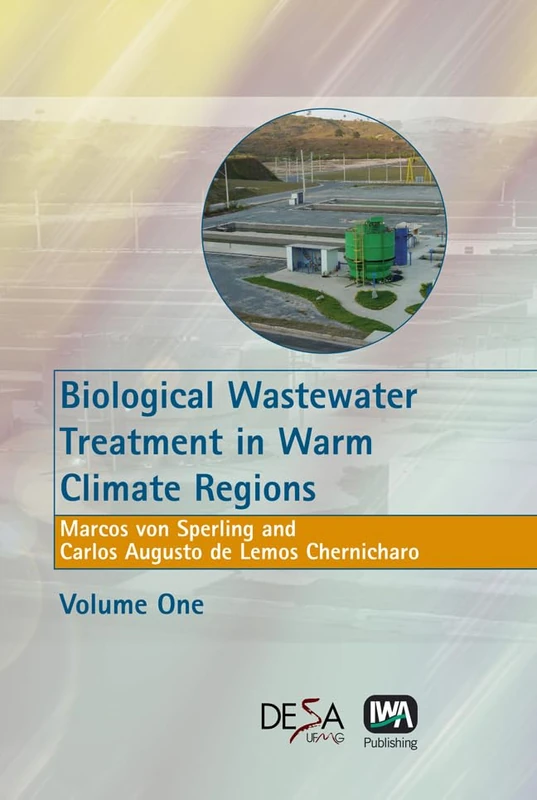 Biological Wastewater Treatment in Warm Climate Regions