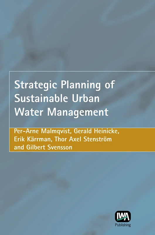 IWA Publishing - Strategic Planning of Sustainable Urban Water