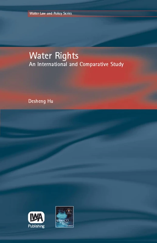 Water Rights (Water Law & Policy Series)