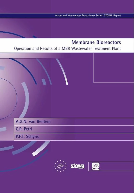 Membrane Bioreactors (Water and Wastewater Practitioner Series)