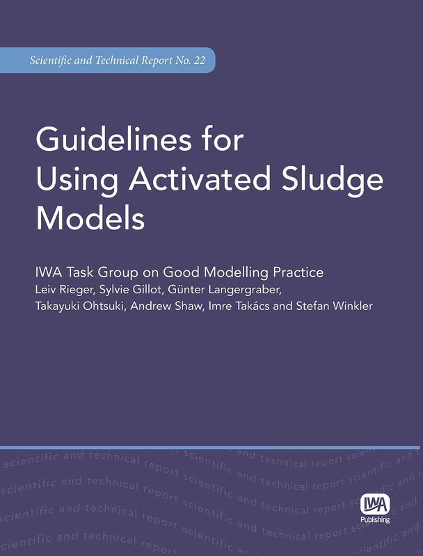 IWA Publishing - Guidelines for Using Activated Sludge Models - Image 1