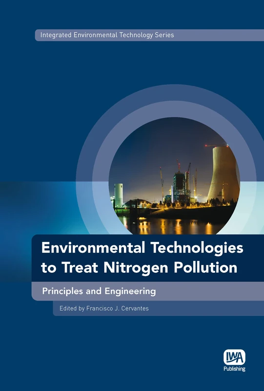 IWA Publishing - Nitrogen Pollution Treatment Technologies