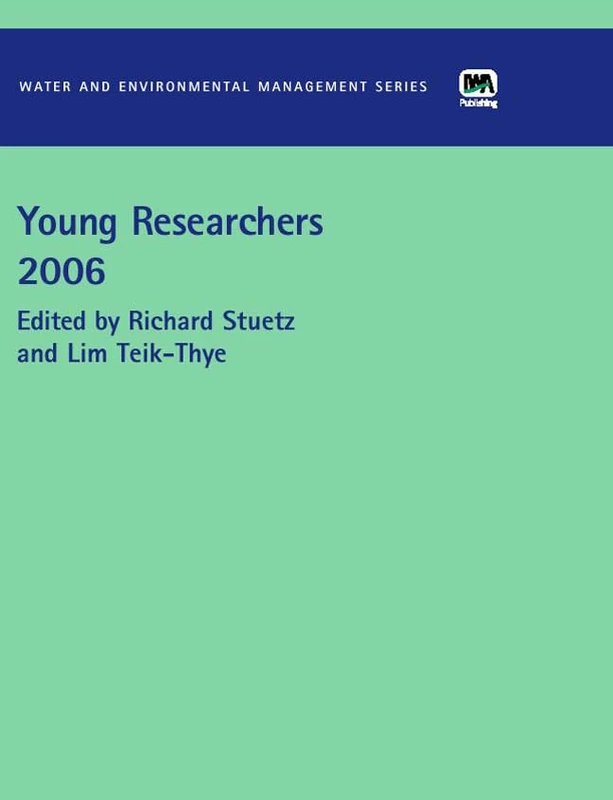Young Researchers 2006 (Water and Environmental Management Series (WEMS))