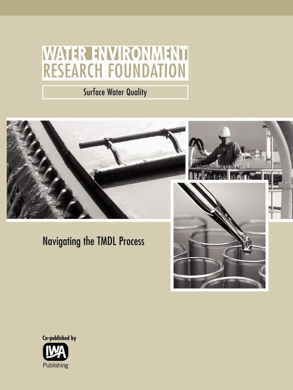 Navigating the TMDL Process (WERF Research Report Series)