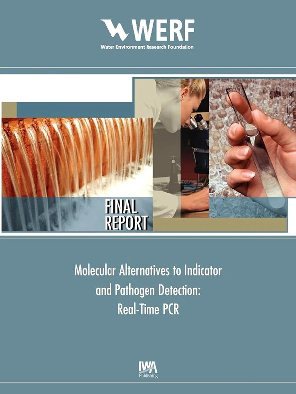 Molecular Alternatives to Indicator and Pathogen Detection (WERF Research Report Series)