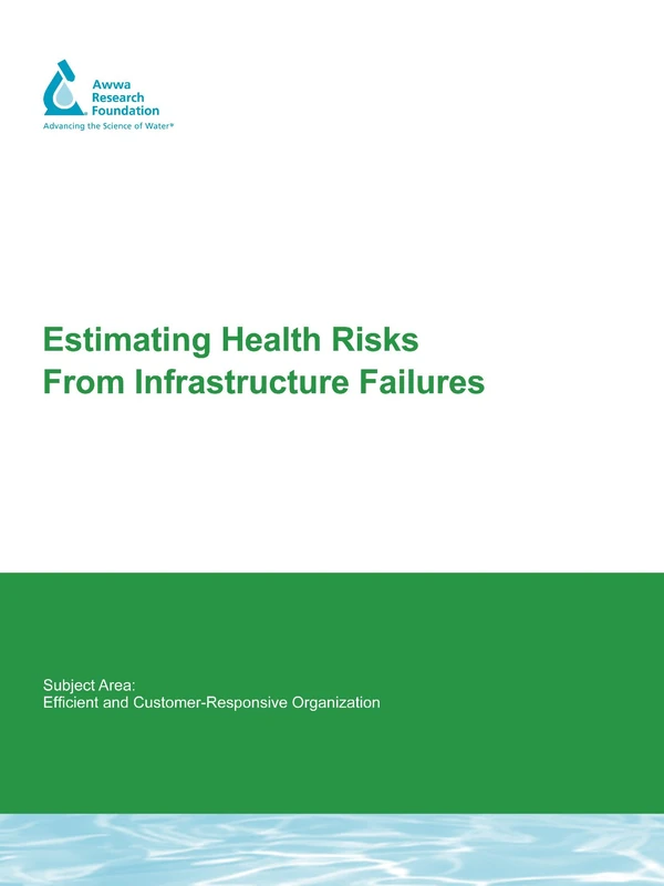 IWA Publishing - Estimating Health Risks from Infrastructure Failures