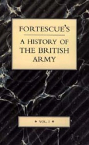 Fortescue's History of the British Army: Complete Set - 19 Volumes (including Five Separate Map Volumes.)