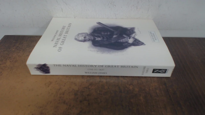 NAVAL HISTORY OF GREAT BRITAIN FROM THE DECLARATION OF WAR BY FRANCE IN 1793 TO THE ACCESSION OF GEORGE IV (Six Volumes and an Index)
