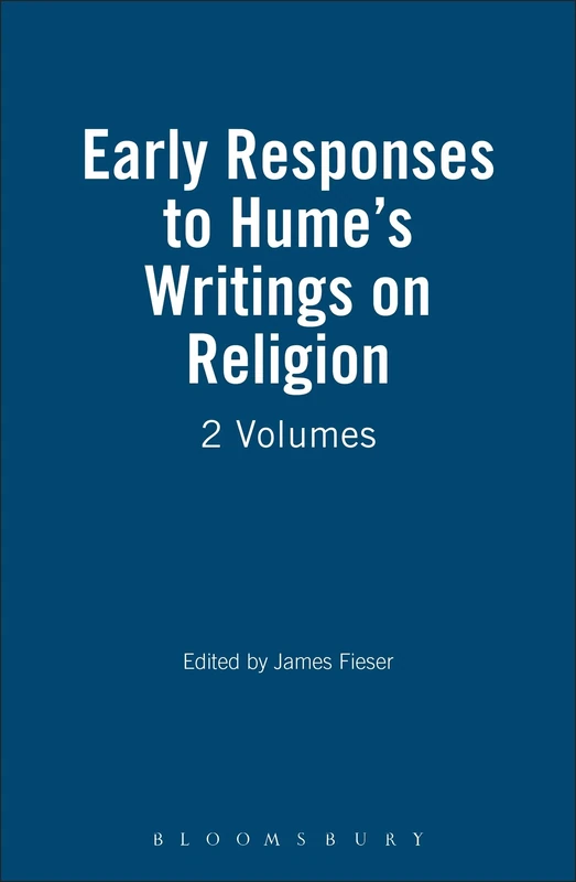 Early Responses to Hume's Writings on Religion: 2 Volumes: v. 5 & 6