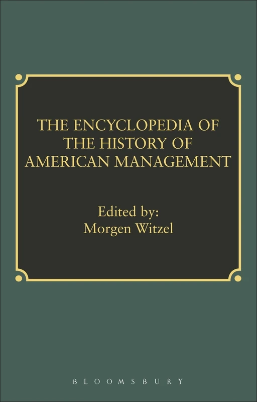 Encyclopedia of History of American Management