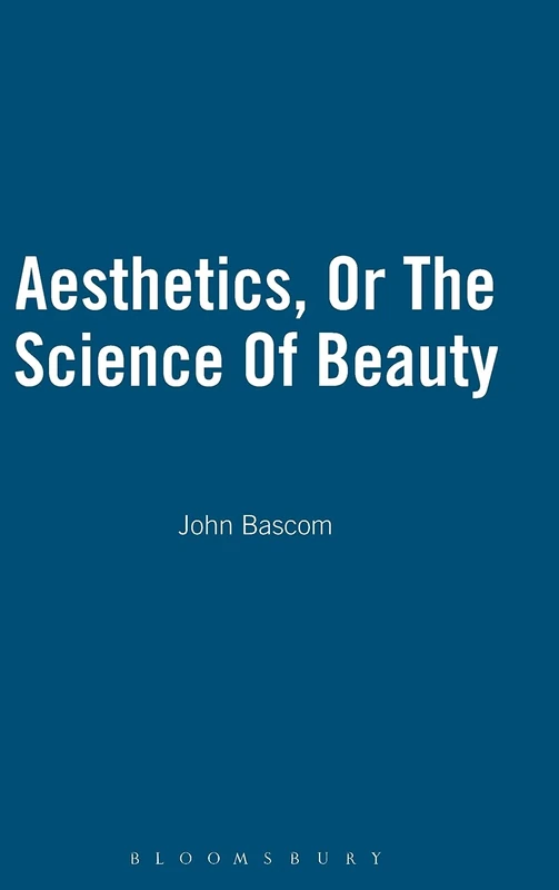 Aesthetics, Or The Science Of Beauty: 11 (Thoemmes Library of Aesthetics)
