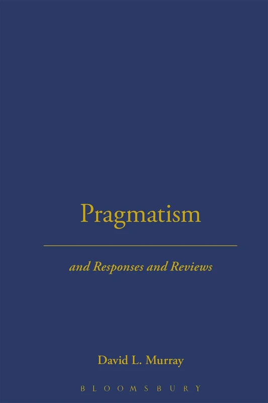 Pragmatism: 6 (Thoemmes Library of American Thought) - Book