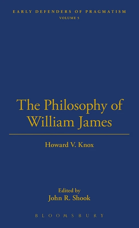 Philosophy of William James: 8 (Thoemmes Library of American Thought)