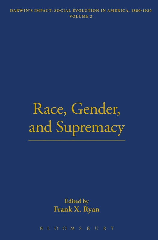 Race, Gender, And Supremacy: 18 - The Thoemmes Library - Image 1