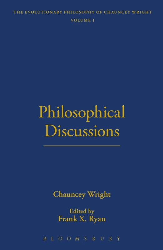 Philosophical Discussions: 26 (The Thoemmes Library of American Thought)