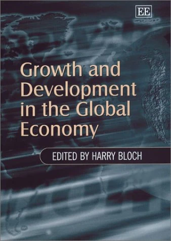Growth and Development in the Global Economy