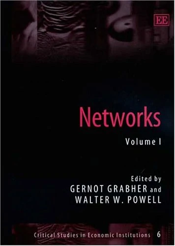 Networks (Critical Studies in Economic Institutions series)