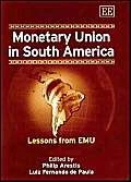 Monetary Union in South America: Lessons from EMU
