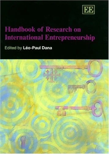Handbook of Research on International Entrepreneurship (Research Handbooks in Business and Management series)