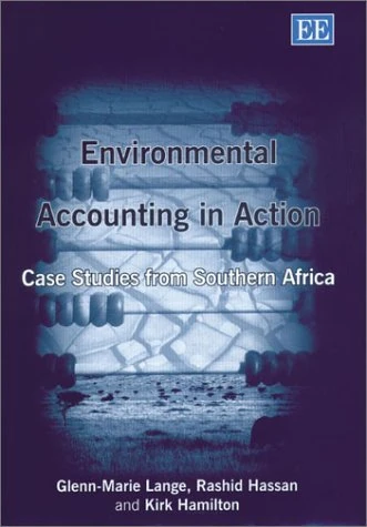 Environmental Accounting in Action: Case Studies from Southern Africa