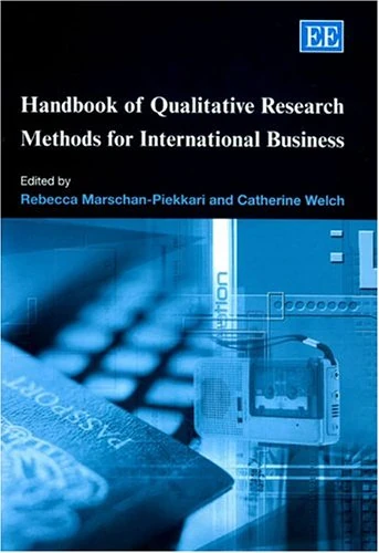 Handbook of Qualitative Research Methods for International Business (Research Handbooks in Business and Management series)