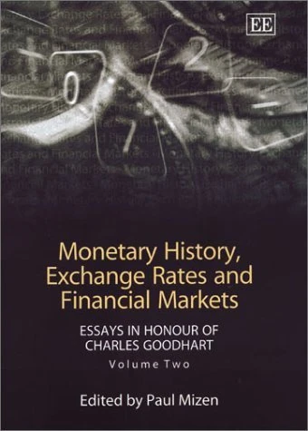 Edward Elgar Monetary History and Financial Markets Vol 2