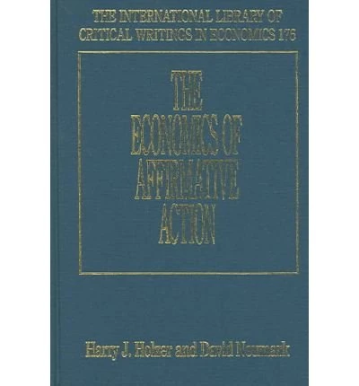 The Economics of Affirmative Action (The International Library of Critical Writings in Economics series) - Image 1