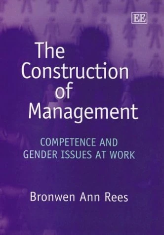 The Construction of Management: Competence and Gender Issues at Work