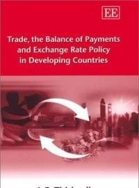 Trade, the Balance of Payments and Exchange Rate Policy in Developing Countries