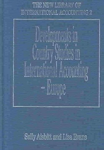 Developments in Country Studies in International Accounting – Europe (The New Library of International Accounting series)