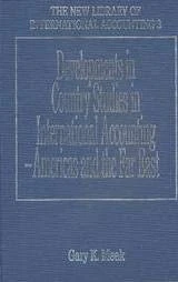 Developments in Country Studies in International Accounting – Americas and the Far East (The New Library of International Accounting series)