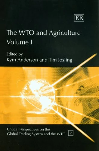 The WTO and Agriculture (Critical Perspectives on the Global Trading System and the WTO series)
