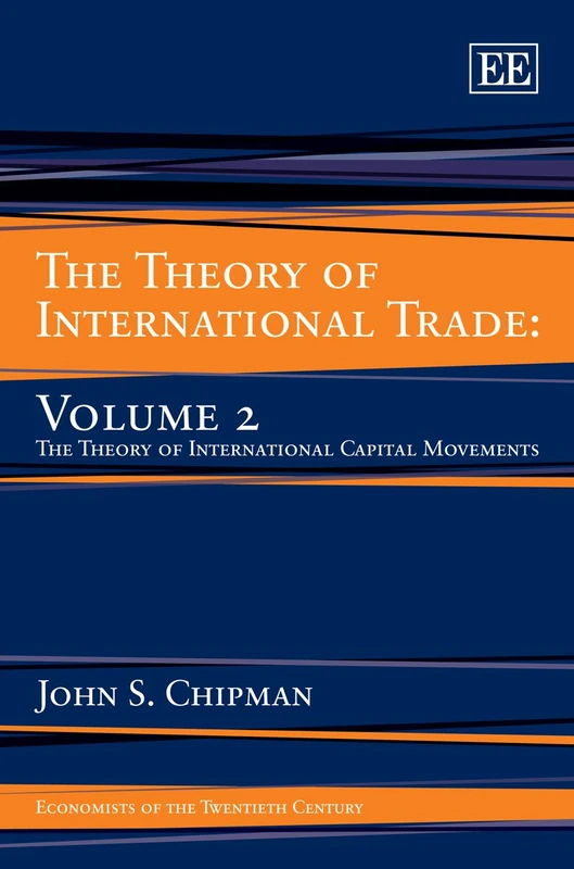Edward Elgar - The Theory of International Trade: Volume 2