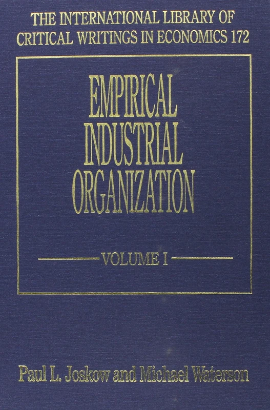 Empirical Industrial Organization (The International Library of Critical Writings in Economics series)