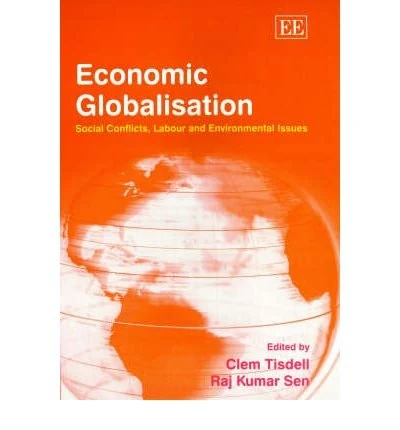 Economic Globalisation: Social Conflicts, Labour and Environmental Issues