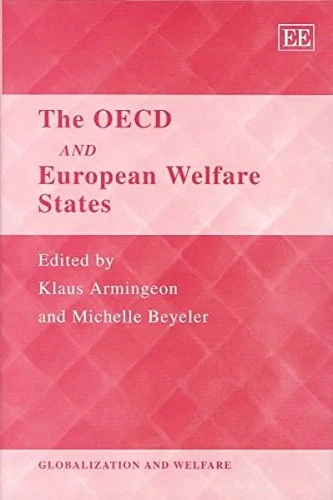 The OECD and European Welfare States (Globalization and Welfare series)