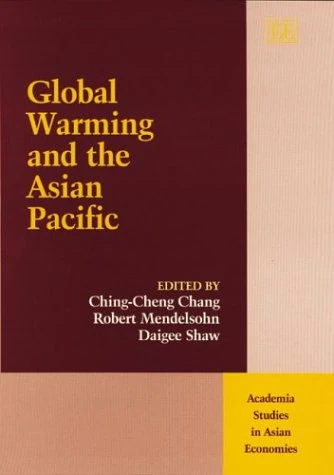 Global Warming and the Asian Pacific (Academia Studies in Asian Economies series)