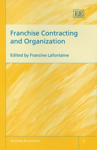 Franchise Contracting and Organization (Business Economics series)