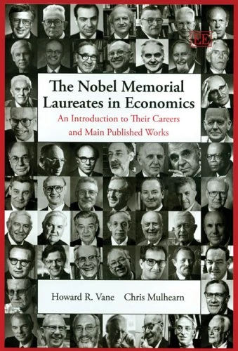 Edward Elgar Nobel Memorial Laureates in Economics Book