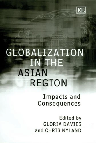 Globalization in the Asian Region: Impacts and Consequences