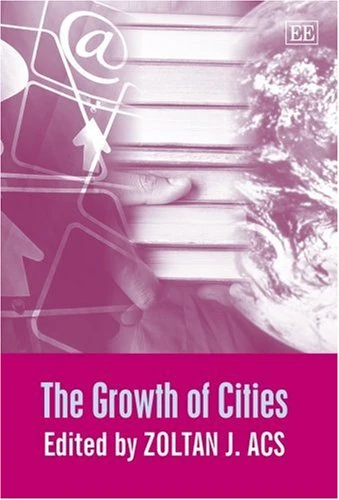 The Growth of Cities (Elgar Mini Series)