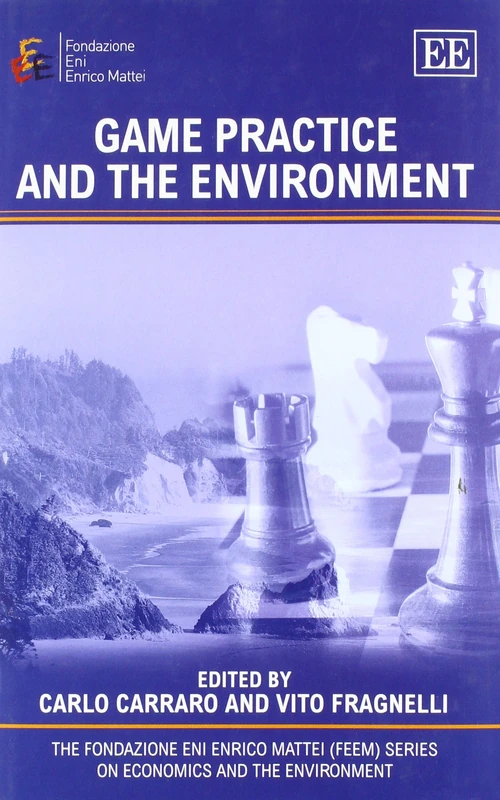 Game Practice and the Environment (The Fondazione Eni Enrico Mattei series on Economics, the Environment and Sustainable Development) - Image 1