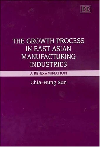 The Growth Process in East Asian Manufacturing Industries: A Re-Examination