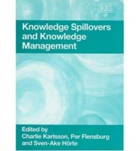 Knowledge Spillovers and Knowledge Management