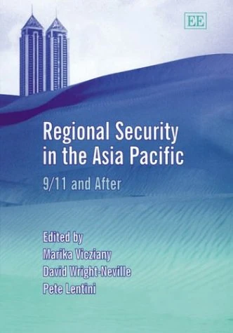 Regional Security in the Asia Pacific: 9/11 and After