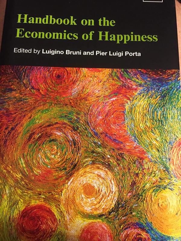 Handbook on the Economics of Happiness