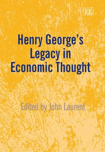 Henry George’s Legacy in Economic Thought