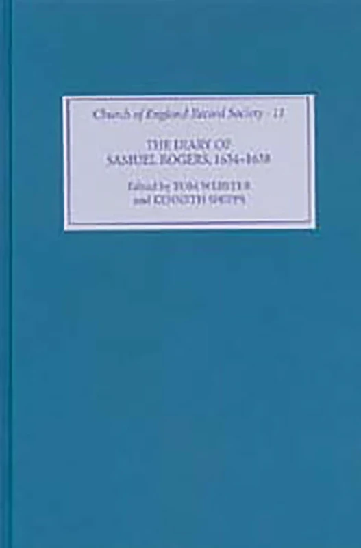 The Diary of Samuel Rogers, 1634-1638 (Church of England Record Society)